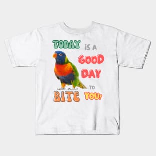 Rainbow lorikeet, Loriini bird, Small Parrot, Parakeet, Today is a good day to bite you Kids T-Shirt